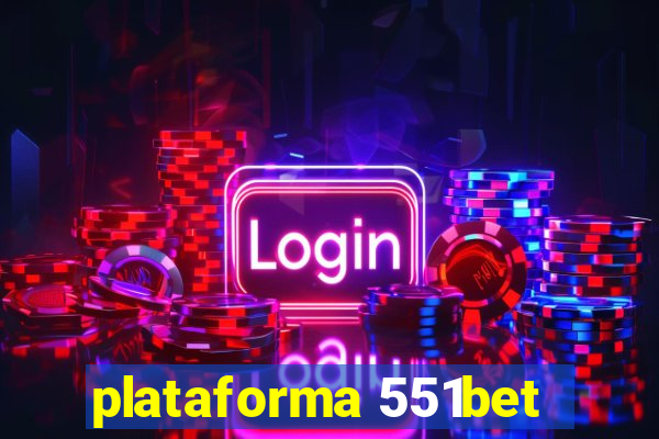 plataforma 551bet